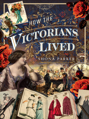 cover image of How the Victorians Lived